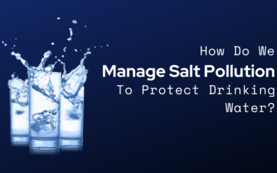 How Do We Manage Salt Pollution to Protect Drinking Water?